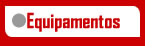 equipamentos